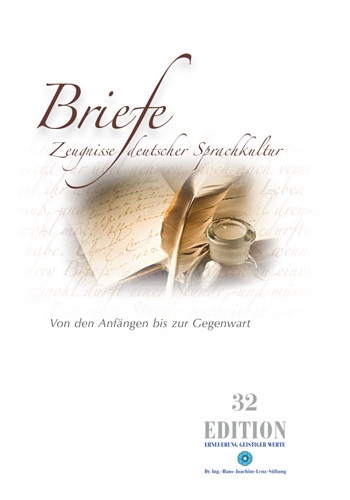 Band 32 - Briefe - Zeugnisse deutscher Sprachkultur